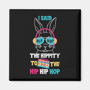 Ik zei hip de hippity om te hop hip hop Bunny Koni Magneet