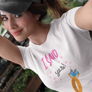 Ik zei ja Typografie Bruid Verloving Ring cartoon T-shirt