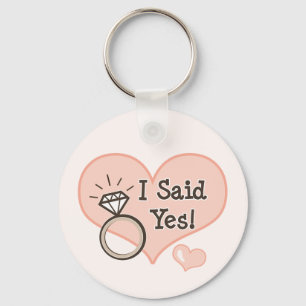 Ik zei ja Verloving Sleutelhanger