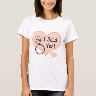 Ik zei ja Verloving T-shirt
