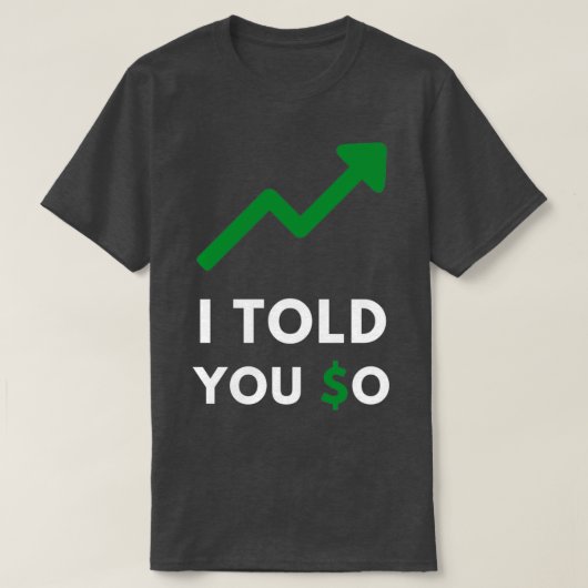 ik zei je zo trendend t-shirt (Design voorkant)