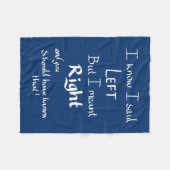Ik zei links Grappige Richtingen Argument Grappig Fleece Deken (Voorkant (Horizontaal))