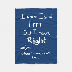 Ik zei links Grappige Richtingen Argument Grappig  Fleece Deken