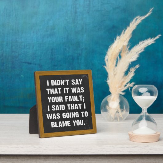 Ik zei niet dat het jouw schuld was fotoplaat (Insitu)