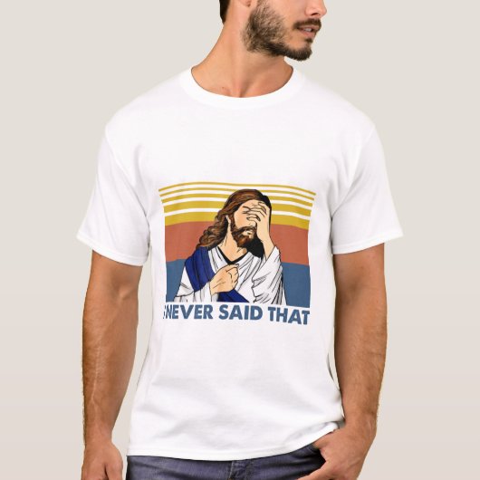 Ik zei nooit dat grappige Jezus Christelijke Vinta T-shirt (Voorkant)
