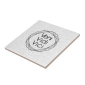 Ik zei: "Veni, Vidi, Vici" Tegeltje (Zijkant)