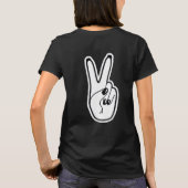 Ik zei wat ik zei, Deuces Peace Hand Sign Snarky T-shirt (Achterkant)