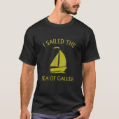 Ik zeilde Het Zee van Galilee Lake Kinneret Israel T-shirt (Voorkant)