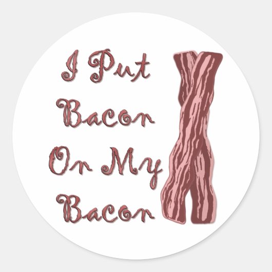 Ik zet Bacon op mijn rug Ronde Sticker (Voorkant)