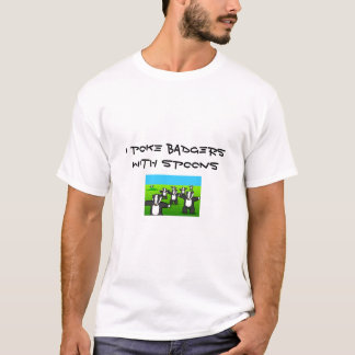 IK ZET BADGERS MET SPOONS T-SHIRT