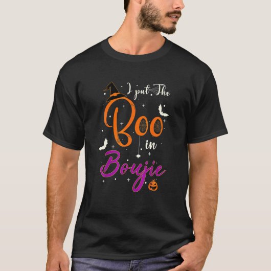 Ik zet Boo in Boujie - Funny Halloween Costume T-shirt (Voorkant)