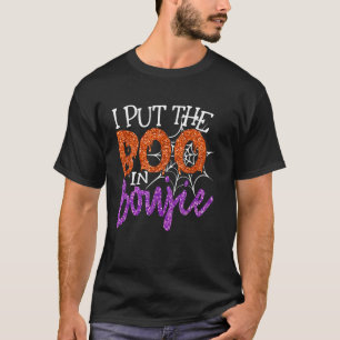 Ik zet Boo in Boujie Grappig Halloween kostuum Bou T-shirt
