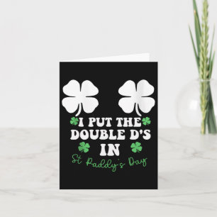 Ik Zet De Dubbele D's In Grappige St. Paddys Dag S Kaart