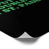 Ik Zet De Dubbele D's in St Paddys Day St Patricks Poster (Hoek)
