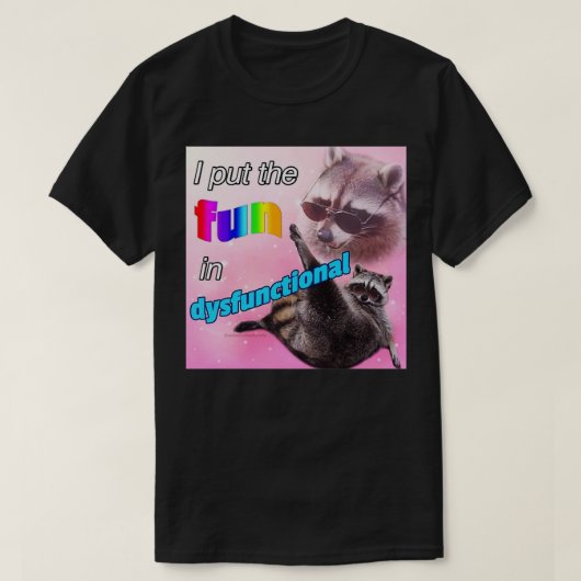 ik zet de lol in disfunctioneel t-shirt (Design voorkant)