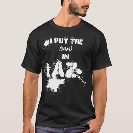 Ik zet de (naam) in Laz - LAZY - grappige slackers T-shirt (Voorkant)