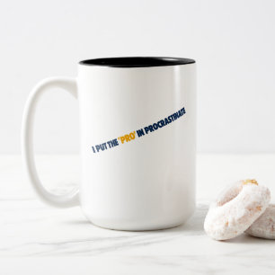 Ik Zet de Pro in Uitstellen T-Shirt  Tweekleurige Koffiemok
