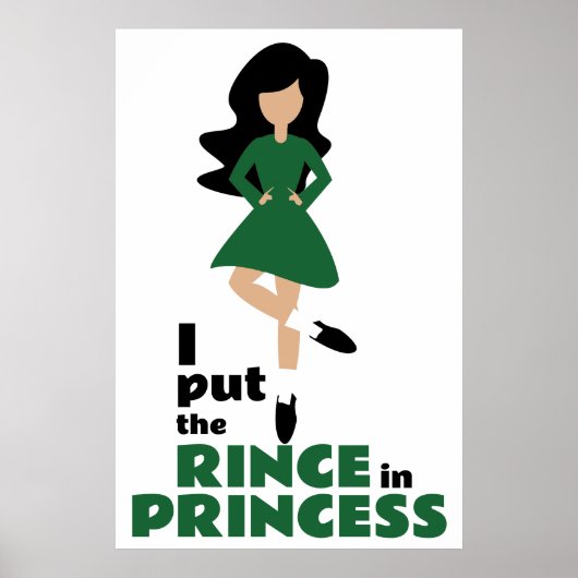 Ik zet de Rince in Princess Black Hair Irish Dance Poster (Voorkant)