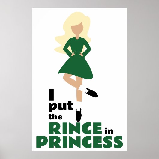 Ik zet de Rince in Princess Blond Hair Irish Dance Poster (Voorkant)
