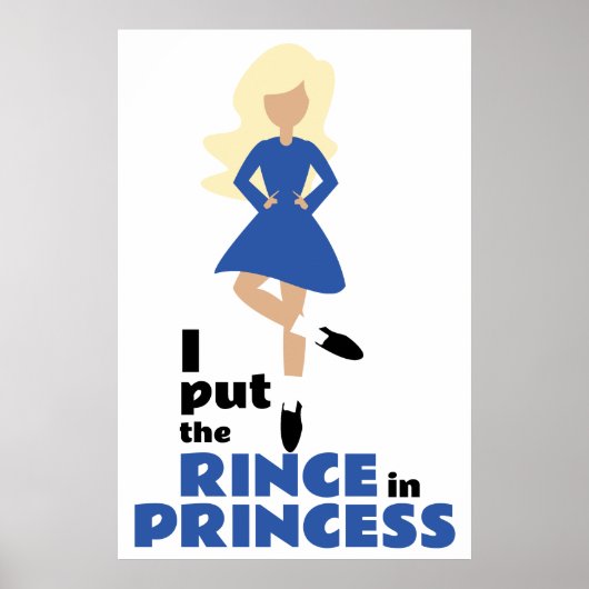 Ik zet de Rince in Princess Blond Hair Irish Dance Poster (Voorkant)