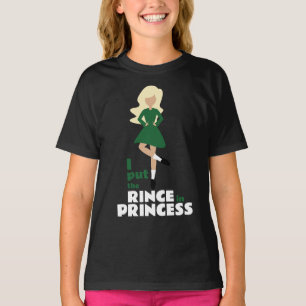 Ik zet de Rince in Princess Blond Hair Irish T-shirt