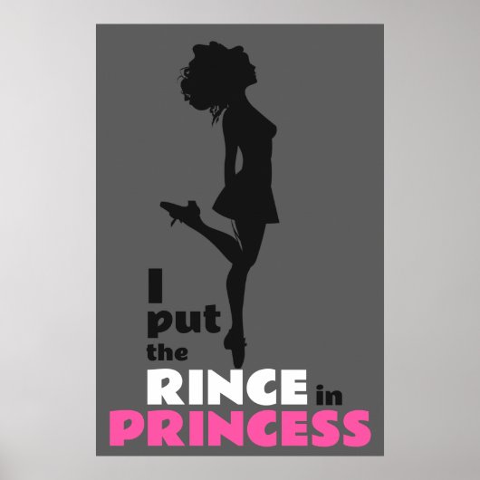 Ik zet de Rince in Princess Irish Dance Poster (Voorkant)