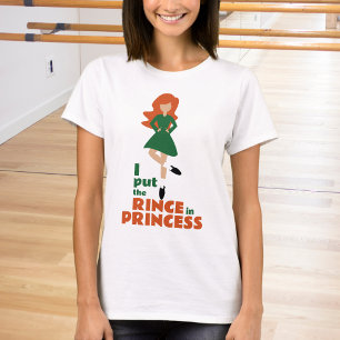 Ik zet de Rince in Princess - Red Hair Irish Dance T-shirt