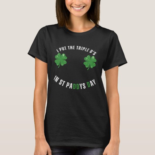 Ik zet de Triple DS St Paddys Day Offensive Volwas T-shirt (Voorkant)