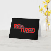 Ik zet de vermoeide in gepensioneerde grappige pen kaart (Gele Bloem)