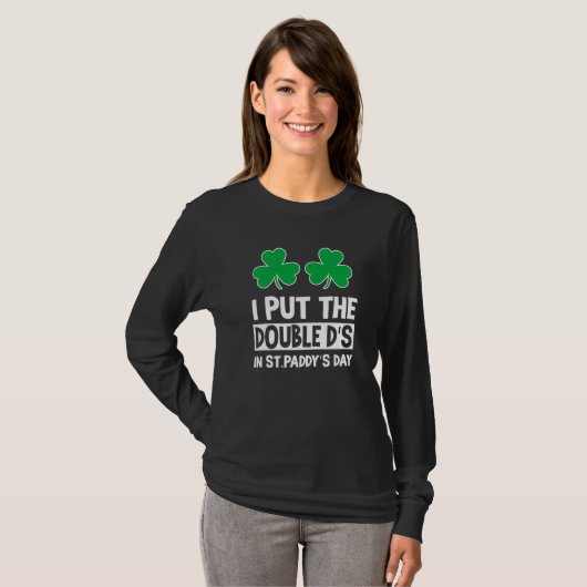 Ik zet dubbeldeks St Paddys Day St Patricks Day Ir T-shirt (Voorkant volledig)