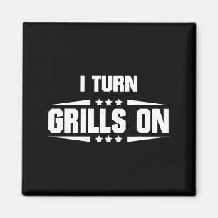 Ik Zet Grills Aan Grappig Buiten Koken Citaat Magneet