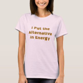 Ik zet het alternatief in Energy T-Shirt