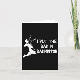 Ik zet het slechte in Badminton 1 Kaart
