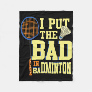 Ik zet het slechte in Badminton 2 Fleece Deken