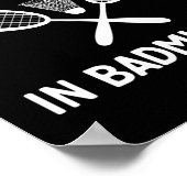 Ik zet het slechte in Badminton Poster (Hoek)