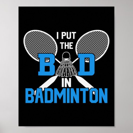Ik zet het slechte in Badminton Poster (Voorkant)