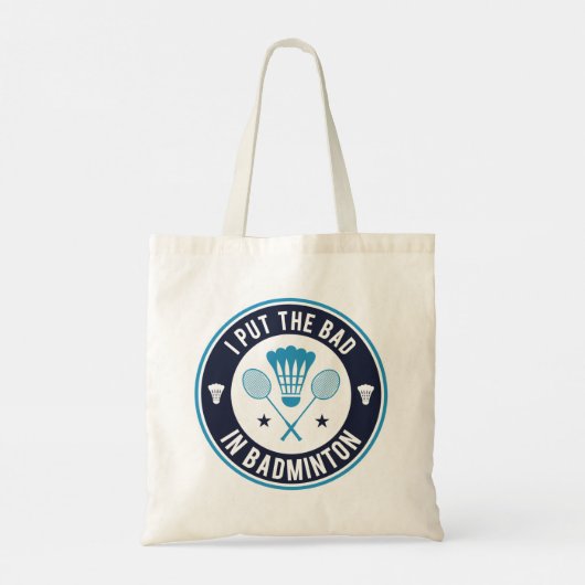 Ik zet het slechte in Badminton Tote Bag (Achterkant)