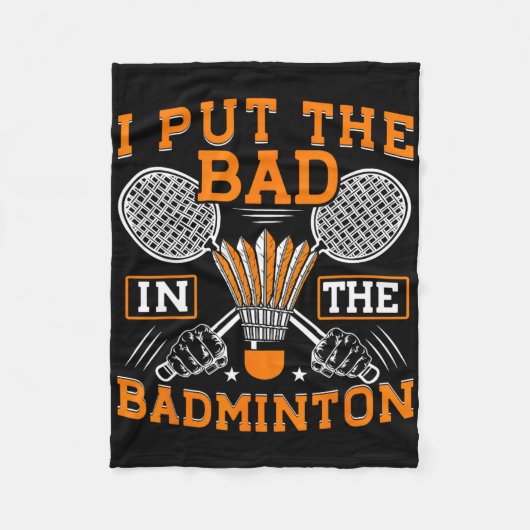 Ik zet het slechte in de Badminton Funny Badminton Fleece Deken (Voorkant)