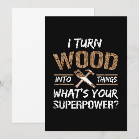 Ik zet hout om in Dingen Carpenter Woodworking Aankondiging (Voorkant / Achterkant)