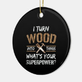 Ik zet hout om in Dingen Carpenter Woodworking Keramisch Ornament (Links)