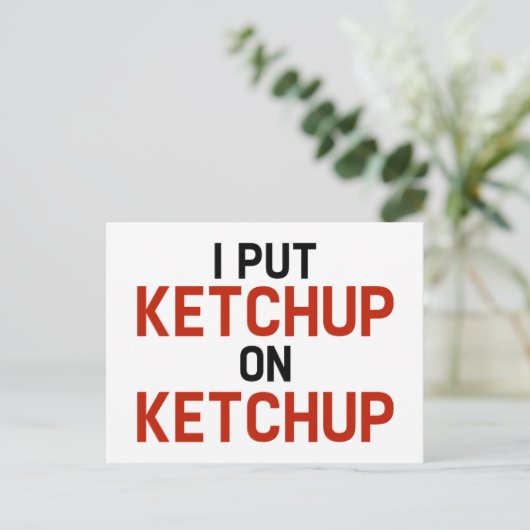 Ik zet Ketchup op Ketchup Briefkaart (Staand voorkant)