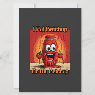 Ik zet ketchup op mijn ketchup, grappig, cartoon