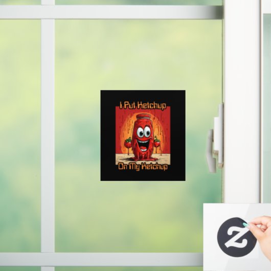 Ik zet ketchup op mijn ketchup, grappig, cartoon raamsticker (Huis)
