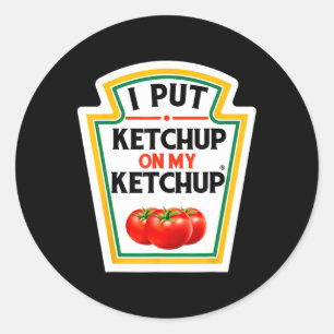Ik zet ketchup op mijn ketchup tomaat DIY Hallowee Ronde Sticker
