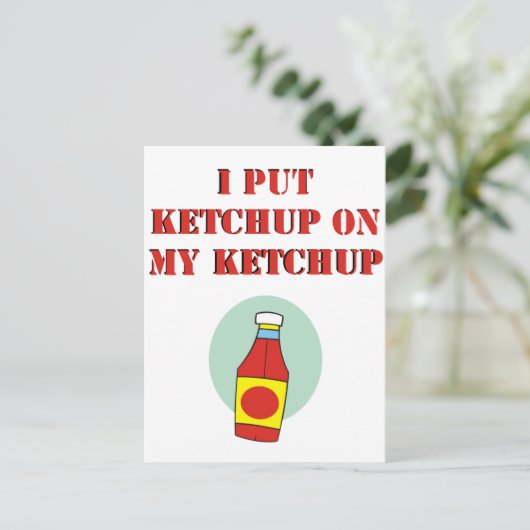 Ik zet Ketchup op m'n ketchup. Briefkaart (Staand voorkant)