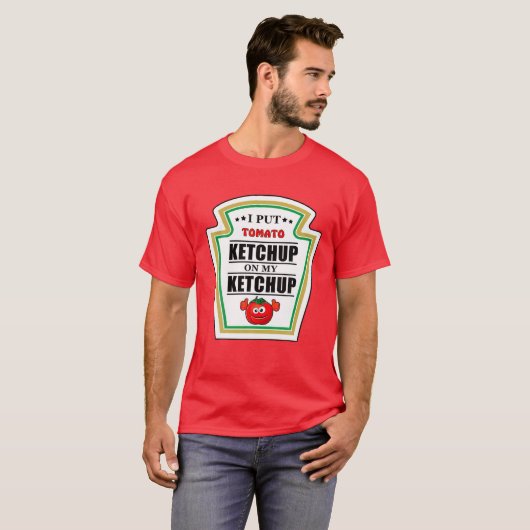Ik zet Ketchup op m'n ketchup Tomato Mustard T-shirt (Voorkant volledig)