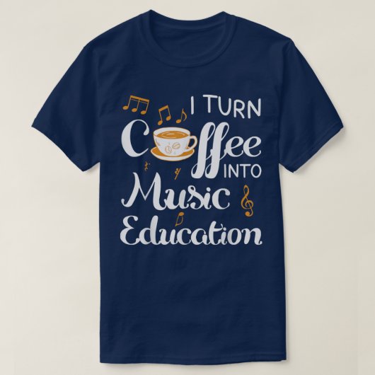 Ik zet koffie om in muziekopleiding J T-shirt (Design voorkant)