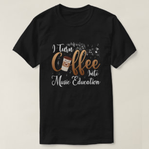 Ik zet koffie om in muziekopleiding t-shirt