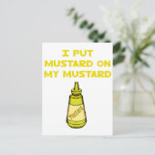 Ik zet Mustard op mijn mosterd Briefkaart (Staand voorkant)