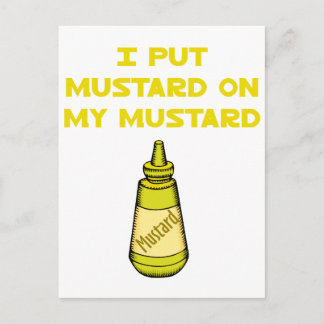 Ik zet Mustard op mijn mosterd Briefkaart